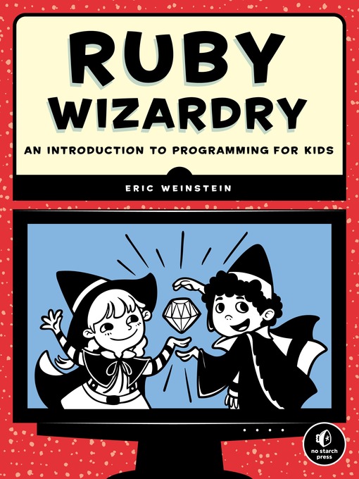Title details for Ruby Wizardry by Eric Weinstein - Available